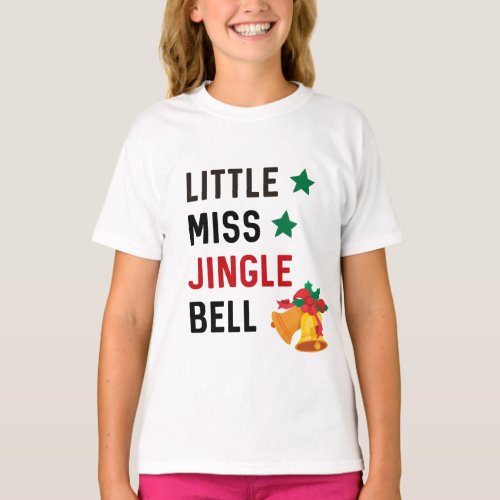 Little Miss Jingle Bell  Christmas Kids T_Shirt