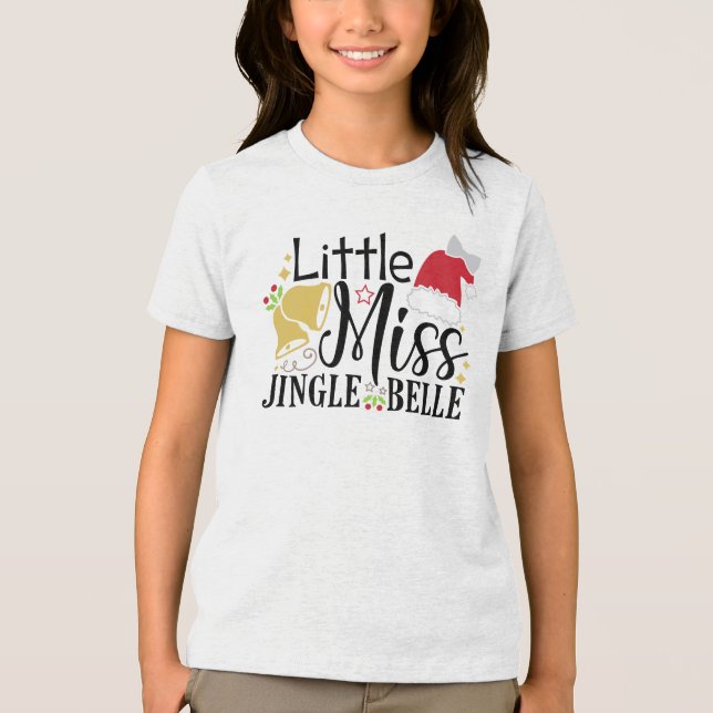 Little Miss Jingle Belle Christmas Holidays Tri-Blend Shirt (Front)