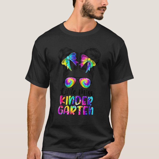 Little Miss Kindergarten Messy Bun Girl Back To Sc T-Shirt (Front)