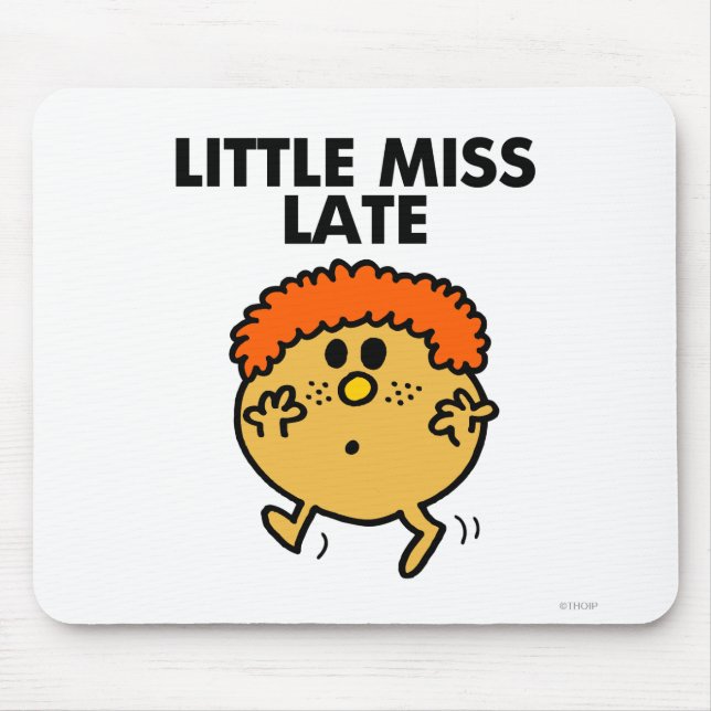 Little Miss Late | Black Lettering Mouse Pad (Front)
