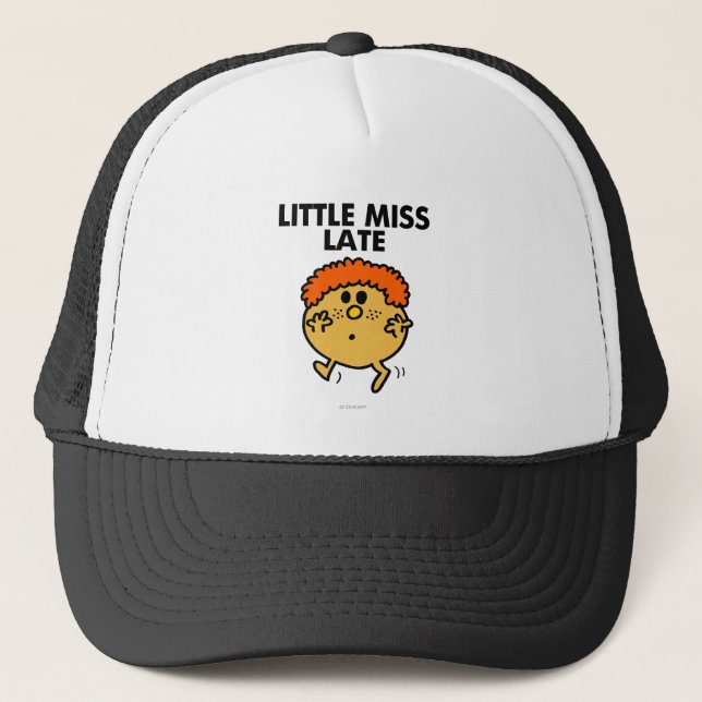 Little Miss Late | Black Lettering Trucker Hat (Front)