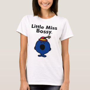 Little Miss   Little Miss Bossy is So Bossy T-Shirt