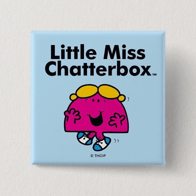 Little Miss | Little Miss Chatterbox is So Chatty Pinback Button (Front)