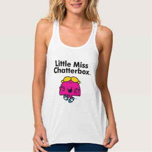 Little Miss Little Miss Chatterbox is So Chatty Tank Top