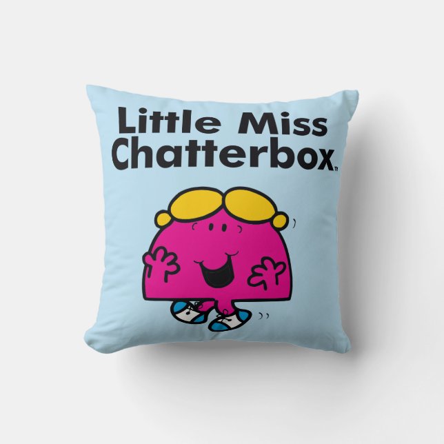 Little Miss | Little Miss Chatterbox is So Chatty Throw Pillow (Front)