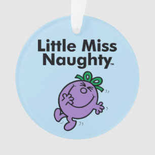 Little Miss Little Miss Naughty is So Naughty Ornament