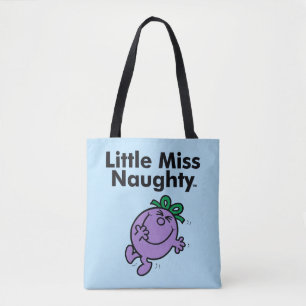 Little Miss   Little Miss Naughty is So Naughty Tote Bag
