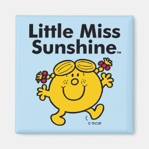 Little Miss Little Miss Sunshine is a Ray of Sun Magnet