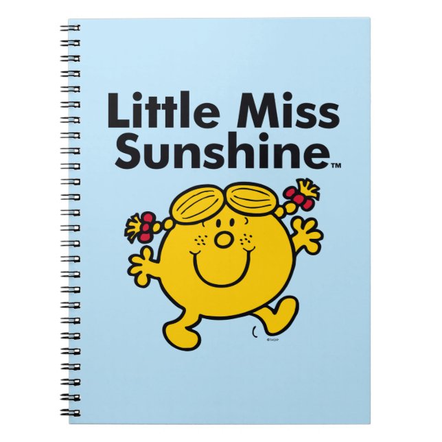 Little Miss | Little Miss Sunshine is a Ray of Sun Notebook (Front)
