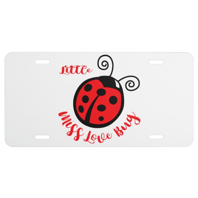 Little Miss Love Bug License Plate (Front)