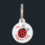 Little Miss Love Bug Pet ID Tag<br><div class="desc">Little Miss Love Bug Ladybug</div>