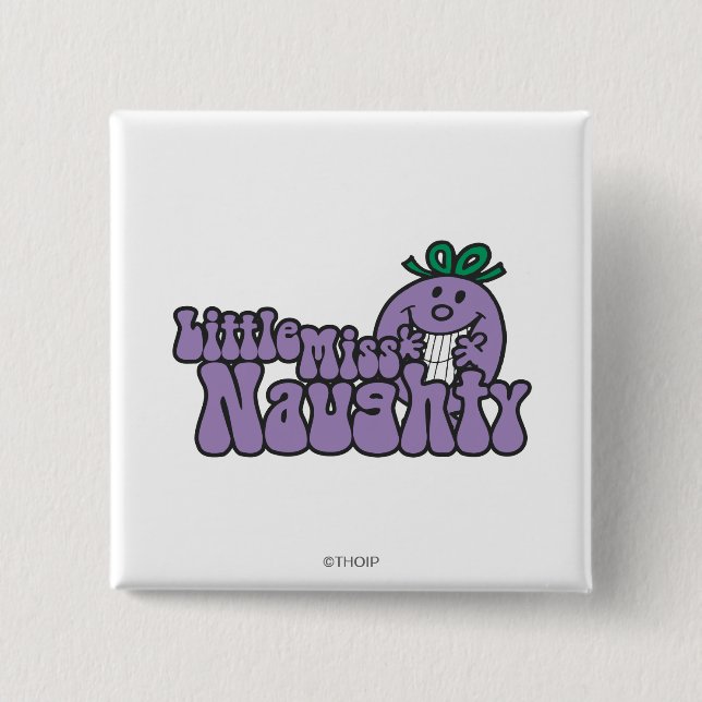 Little Miss Naughty Hiding Pinback Button (Front)
