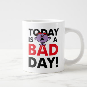 Little Miss Naughty   Today is a Bad Day Large Coffee Mug