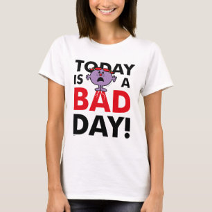 Little Miss Naughty Today is a Bad Day T-Shirt