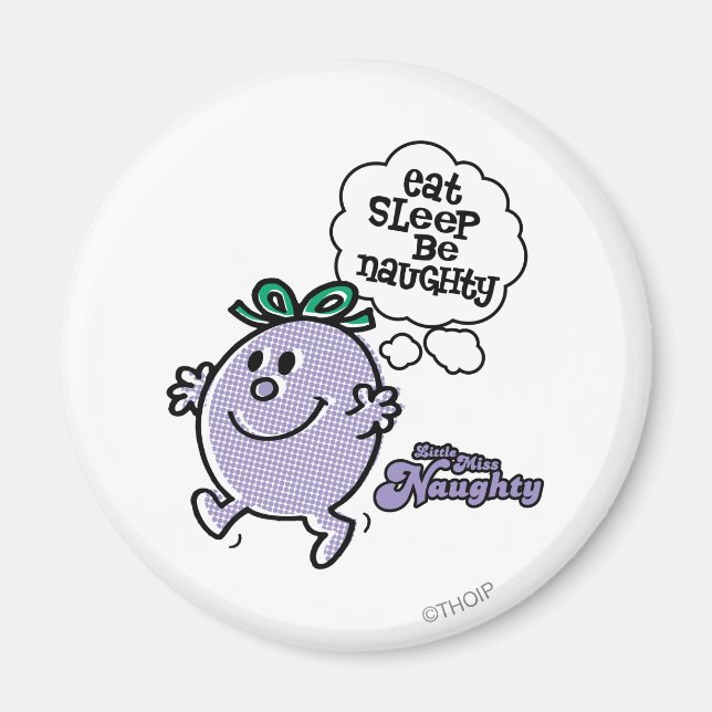 Little Miss Naughty's Three Step Plan Magnet (Front)