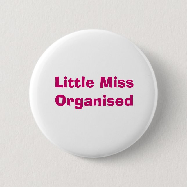 Little Miss Organized Badge Pinback Button (Front)