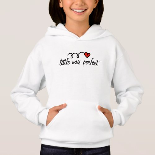 Little Miss Perfect T_Shirt For Girls Hoodie