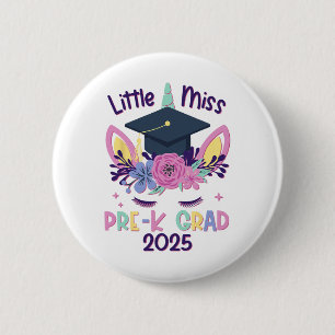 Little Miss Pre-k Grad Preschool Prek Graduation 2 Button
