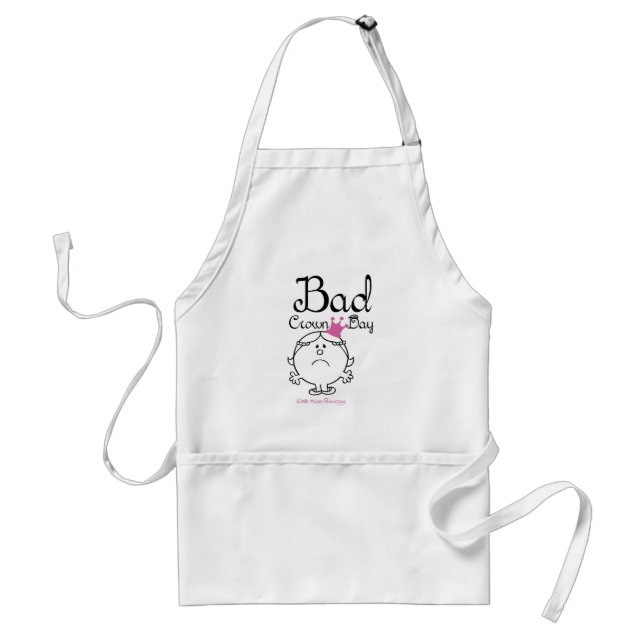Little Miss Princess | Bad Crown Day Adult Apron (Front)