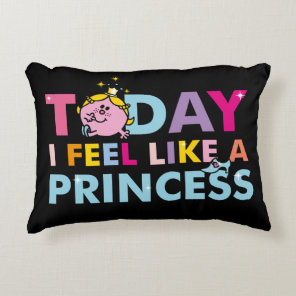 Little Miss Princess | I Feel Like A Princess Decorative Pillow
