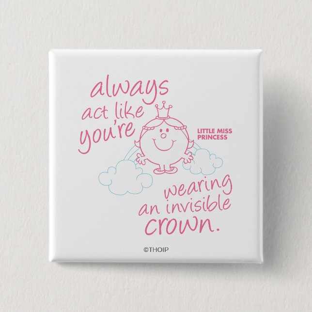 Little Miss Princess | Invisible Crown Button (Front)