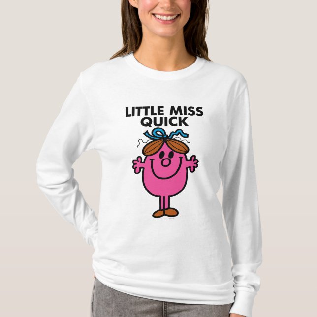Little Miss Quick | Black Lettering T-Shirt (Front)