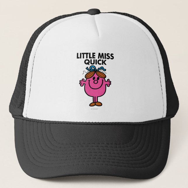 Little Miss Quick | Black Lettering Trucker Hat (Front)