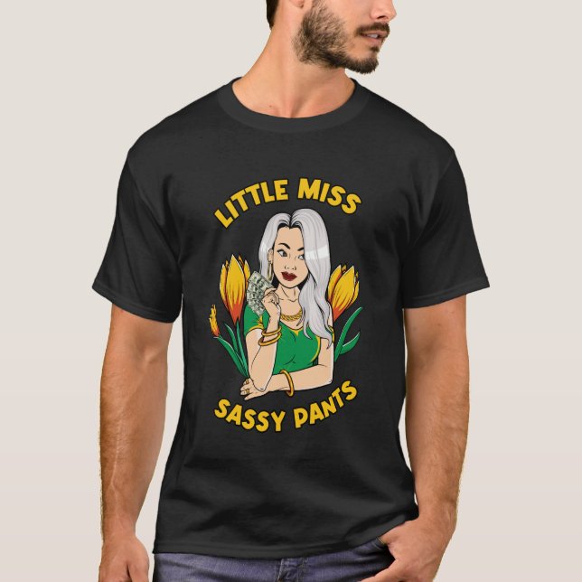 Little miss sassy pants girl magic melanin sista q T-Shirt (Front)