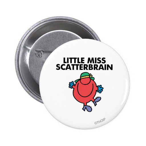 Little Miss Scatterbrain Classic 1 Pin | Zazzle