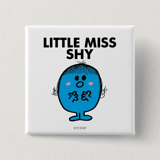 Little Miss Shy | Black Lettering Button (Front)