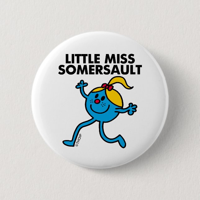 Little Miss Somersault Walking Tall Pinback Button (Front)