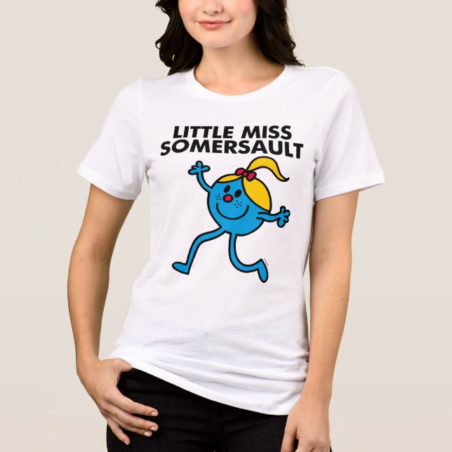 Little Miss Somersault Walking Tall Tri-Blend Shirt (Front)