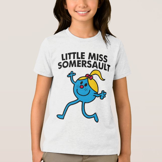 Little Miss Somersault Walking Tall Tri-Blend Shirt (Front)