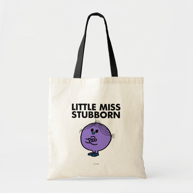 Little Miss Stubborn | Arms Crossed Tote Bag (Front)