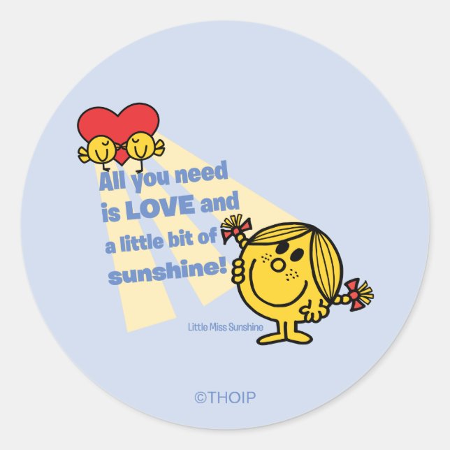 Little Miss Sunshine | All You Need Is… Classic Round Sticker (Front)