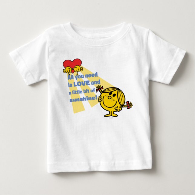 Little Miss Sunshine | All You Need is Love Baby T-Shirt (Front)