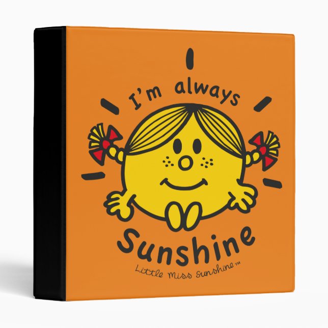 Little Miss Sunshine | I'm Always Sunshine 3 Ring Binder (Front/Spine)