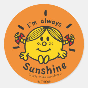 Little Miss Sunshine I'm Always Sunshine Classic Round Sticker