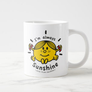 Little Miss Sunshine I'm Always Sunshine Giant Coffee Mug