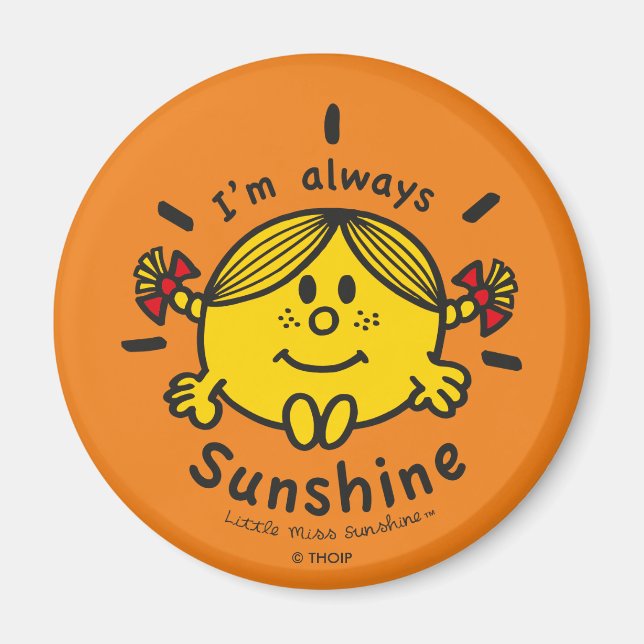 Little Miss Sunshine | I'm Always Sunshine Magnet (Front)