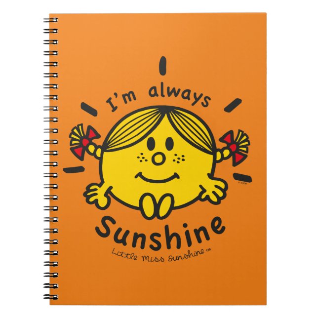 Little Miss Sunshine | I'm Always Sunshine Notebook (Front)