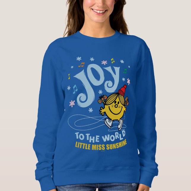 Little Miss Sunshine | Joy To The World Sweatshirt (Front)