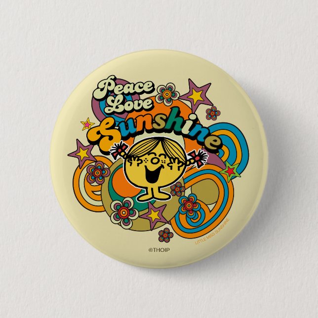 Little Miss Sunshine Peace Love Sunshine  Button (Front)