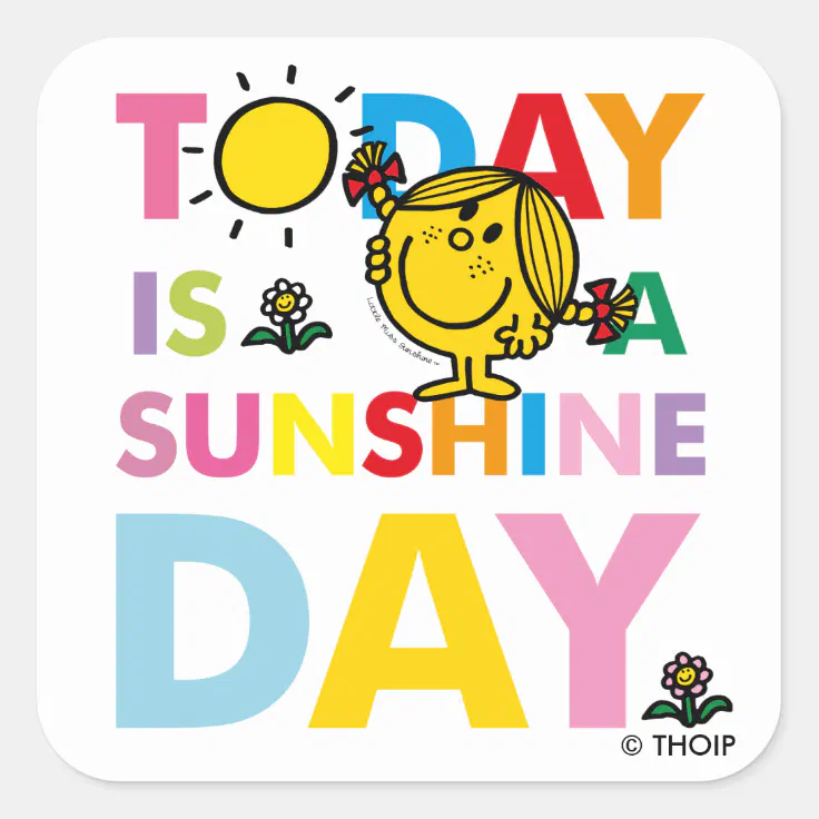 Little Miss Sunshine | Today is a Sunshine Day Square Sticker | Zazzle