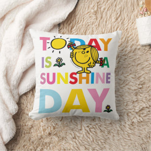 Little Miss Sunshine Today is a Sunshine Day Throw Pillow