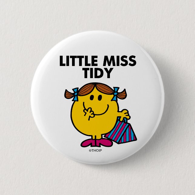 Little Miss Tidy | Black Lettering Button (Front)