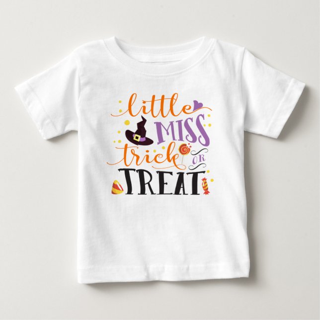 little miss trick or treat cute halloween baby T-Shirt (Front)