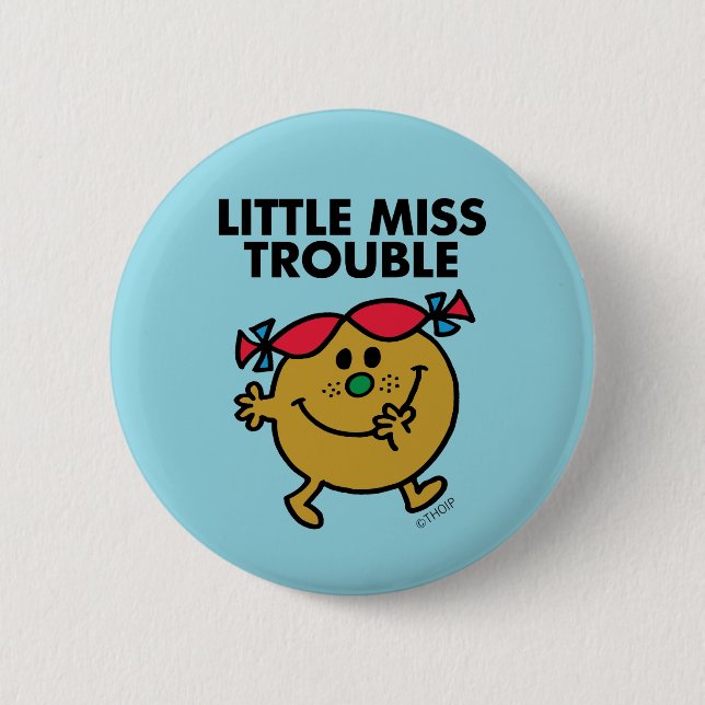 Little Miss Trouble | Black Lettering Button (Front)