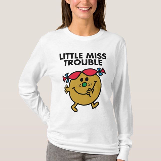 Little Miss Trouble | Black Lettering T-Shirt (Front)