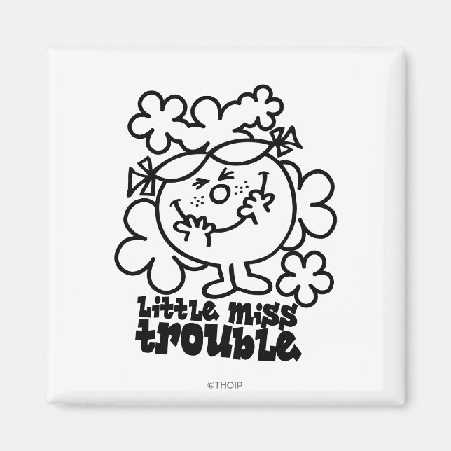 Little Miss Trouble | Black & White Magnet (Front)